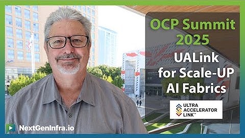 #OCPSummit25: UALink for Scale-Up AI Interconnects