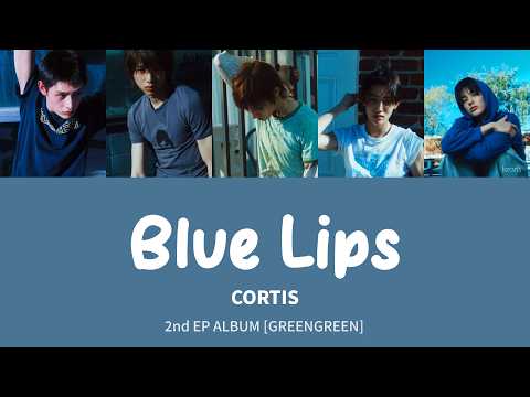CORTIS (코르티스) 'Blue Lips' [Eng lyrics] [POR]