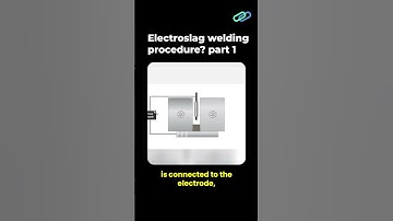 Electroslag welding procedure - Part 1