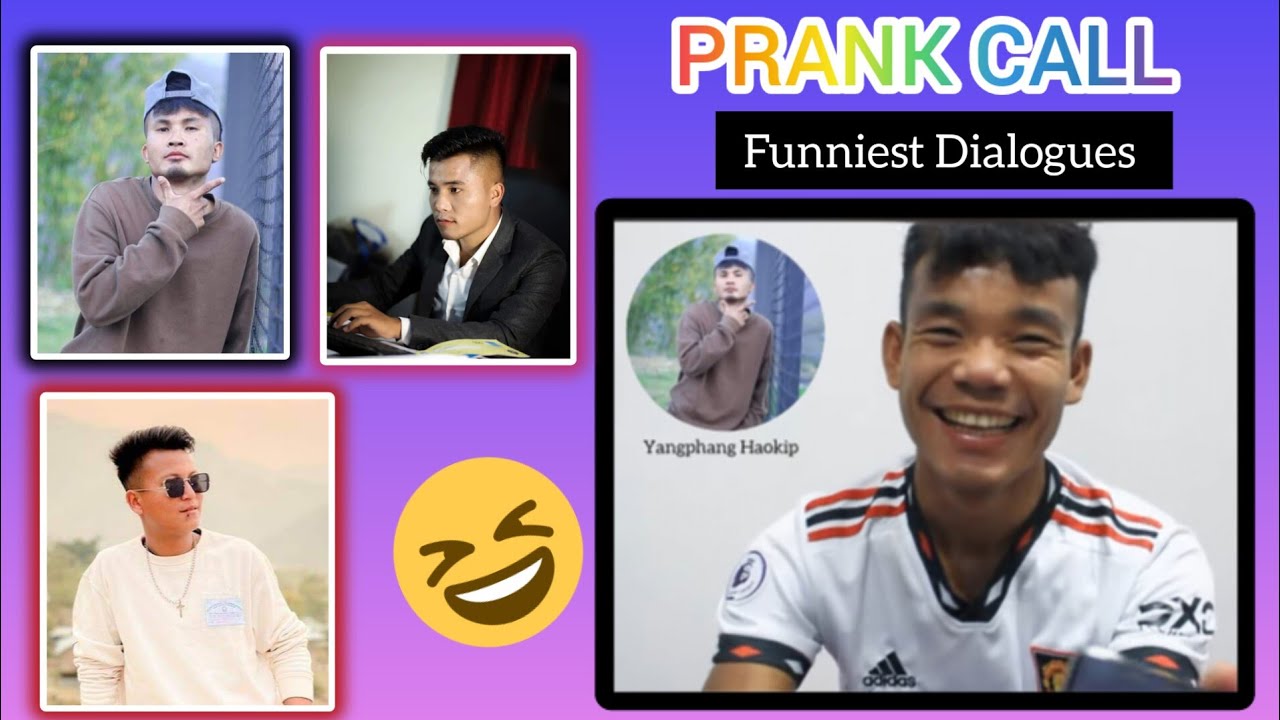 worst-prank-call-ever-anuilih-pai-kahe-yangphang-bem-touthang-semboi