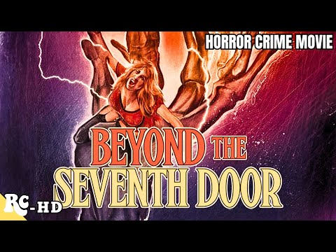 BEYOND THE SEVENTH DOOR
