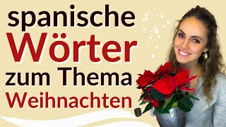 Spanische Wörter zum Thema Weihnachten || Vamos Espanol