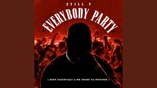 Everybody Party ( Deep Essentials & Mr Shane Inspired )