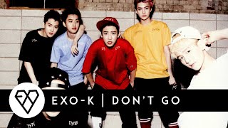 EXO-K - Don't Go [Audio]