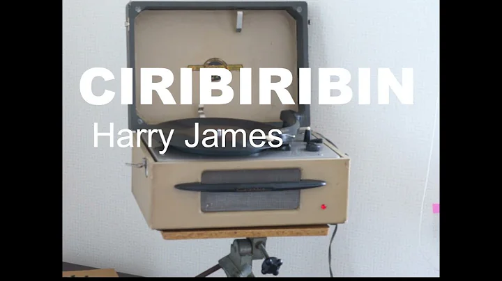 Harry James - CIRIBIRIBIN