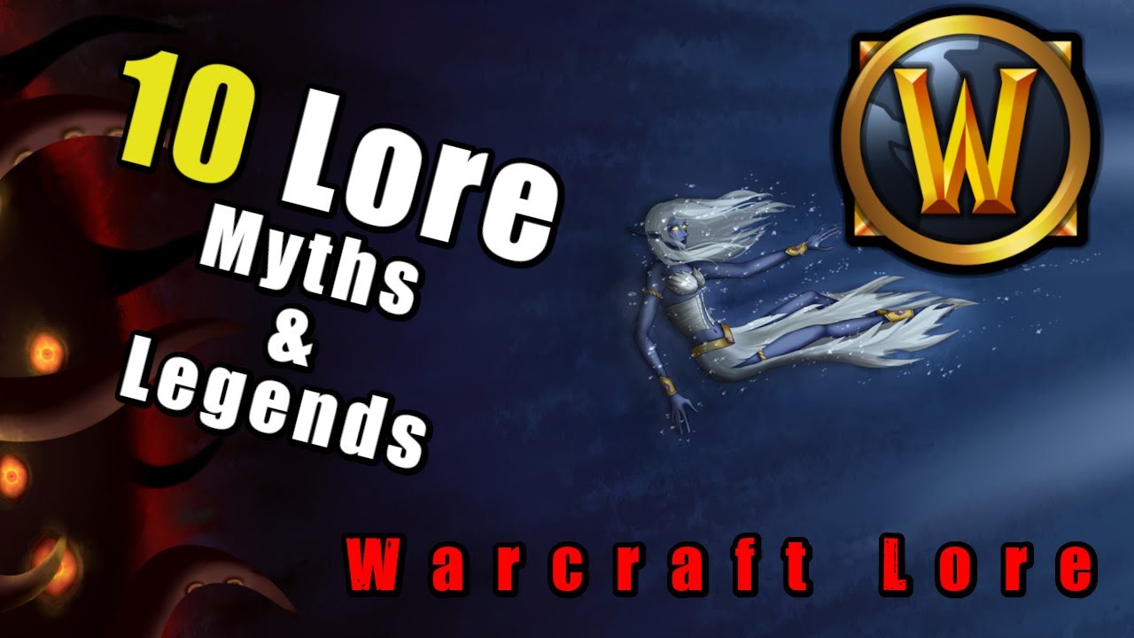 10 Warcraft Lore Myths and Legends - YouTube