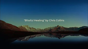 Binaural Beats / Delta Waves - "Blissful Healing" by Chris Collins (Royalty-Free Music)
