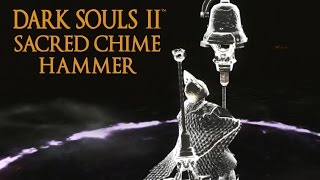 Dark Souls 2 Sacred Chime Hammer Tutorial (dual wielding w/ power stance)