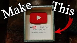 How To Make Your Own YouTube Play Button!