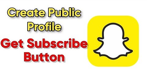 How to Get Snapchat Public Profile Android IOS | Get Snapchat Subscribe Button 2022