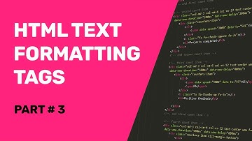 HTML Text  Formatting  Tags Tutorials | HTML Tutorial For Beginners 2020 | Part 3