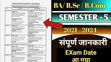 Semester 5 Exam date 2021-2024 ! vbu Semester 5 exam date आ गया ! part 3 Exam date ! B.a B.sc B.com