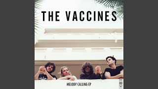 Video thumbnail of "The Vaccines - Do You Want a Man?"