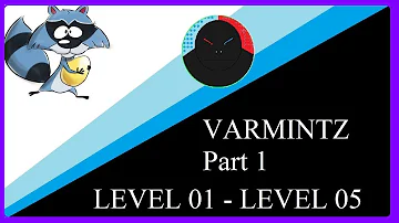 Varmintz Deluxe |  Level 01-05