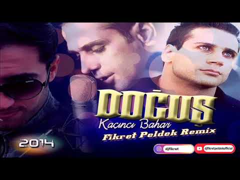 Doğuş - Kaçıncı Bahar (Fikret Peldek Remix) 2014