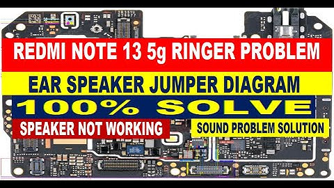 Redmi Note 13 5g Ringer & Ear Speaker Jumper Solution | Sound Not Working Solution