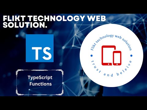 4 - TypeScript Functions - Flikt technology Web Solution