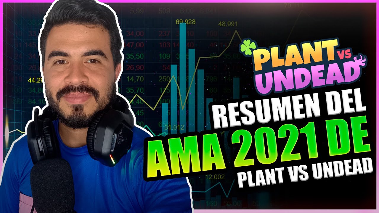 Las Partes IMPORTANTES DEL AMA 2021 de PLANT VS UNDEAD | ¿EL PVU CON ESTO SUBIRA?