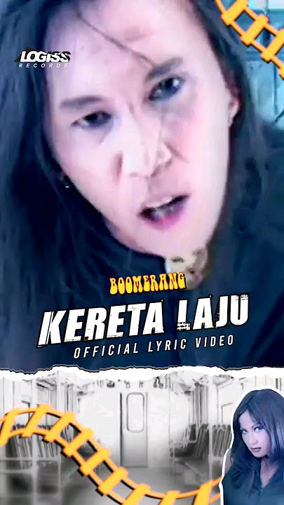 Boomerang - Kereta Laju #boomerang #keretalaju #officiallyricvideo