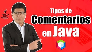 TIPOS DE COMENTARIOS EN JAVA