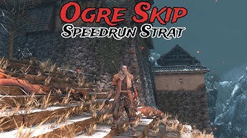 Ogre Skip - Sekiro: Shadows Die Twice (PS4 Pro)