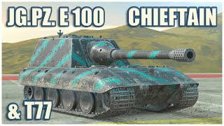 Jagdpanzer E 100, Chieftain Mk. 6 & T77 • WoT Blitz Gameplay