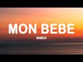 RnBoi MON BÉBÉ Paroles Lyrics