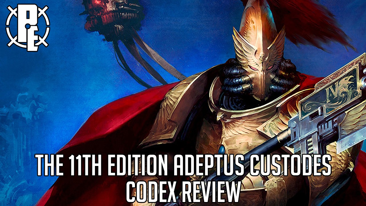 Episode 359: The 11th Edition Adeptus Custodes Codex Review