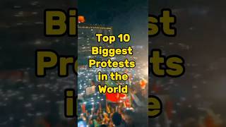 Top 10 Biggest Protest in the world #shorts