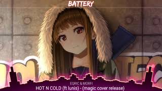 Nightcore - EQRIC & M∅RFI - Hot n cold (ft Lunis) (magic cover release) - (lirycs) Resimi