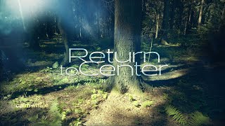 Return to Center :: Your Magical Place: Healing Forest :: Slow Shaman Drum :: Earth Sounds 🌲 by Calm Whale 26,033 views 6 months ago 2 hours, 17 minutes