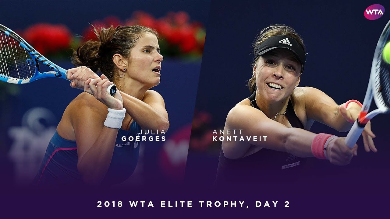 Julia Goerges Vs Anett Kontaveit 2018 Wta Elite Trophy Day 2 Wta Highlights Youtube