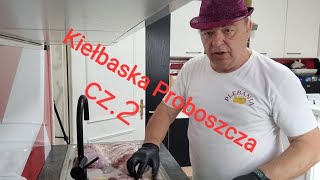 Kiełbaska Proboszcza cz.2