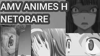 AMV Anime-H-Netorare 2020