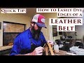 Quick Tip:  How to Easily Dye Edges of a Leather Belt