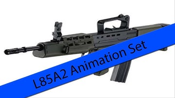 L85A2 First Animation