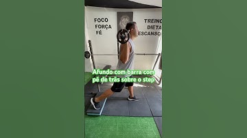 Afundo com barra com pé de trás sobre o step - prof. Matheus Gomes