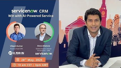 Agentic AI in ServiceNow for CRM Transformation: Live Session with Hadron GBS & ServiceNow