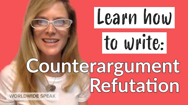 Counterargument and Refutation | Argumentative Essay | English Writing Skills - DayDayNews