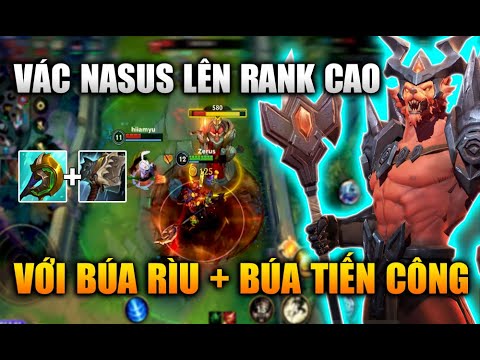 [LMHT Tốc Chiến] Nasus Combo Búa Rìu + Búa Tiến Công Quẩy Rank Cao Trong Liên Minh Tốc Chiến