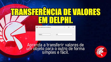 Transferindo valores de um objeto para outro - Delphi