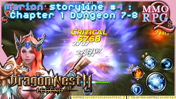 Dragon Nest 2 Legend - Marion storyline #4 : Chapter 1 TEAR OF THE MOON Dungeons 7-8