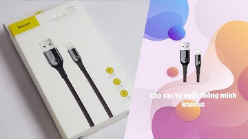 Review Cáp sạc tự ngắt thông minh Baseus - cuahangxiaomi.com