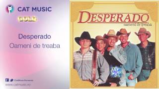 Desperado - Oameni de treaba chords