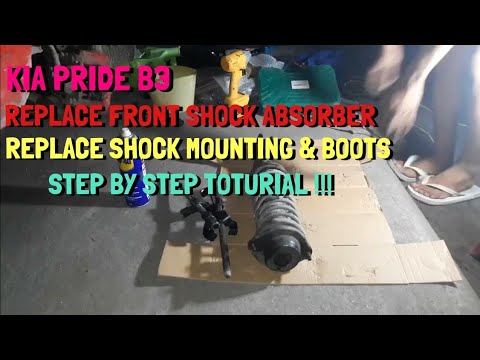 KIA PRIDE B3.... REPLACE FRONT SHOCK ABSORBER, SHOCK MOUNTING & DUST