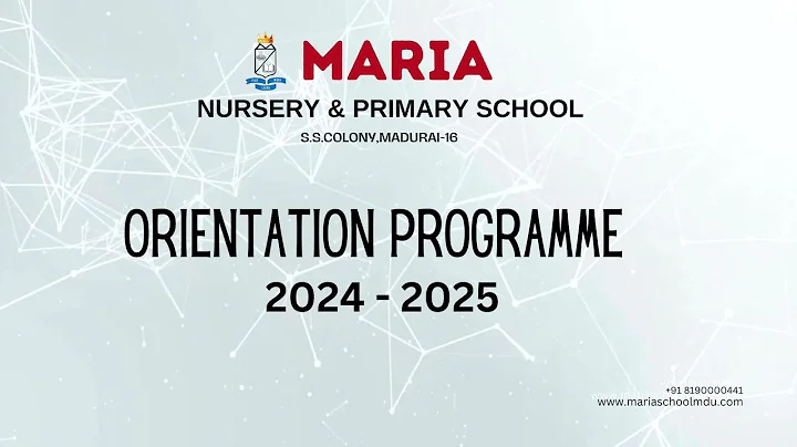 Parents Orientation Programme - 2024 - 2025, Maria Nursery & Primary School
