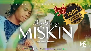 Aku Yang Miskin - Mr Mansons Band ( Official Music Video ) Lagu Slow Rock Terbaru 2024