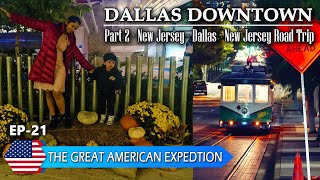 Experience of Dallas Downtown, Food, Nightlife as Travelers | Dallas Vlog