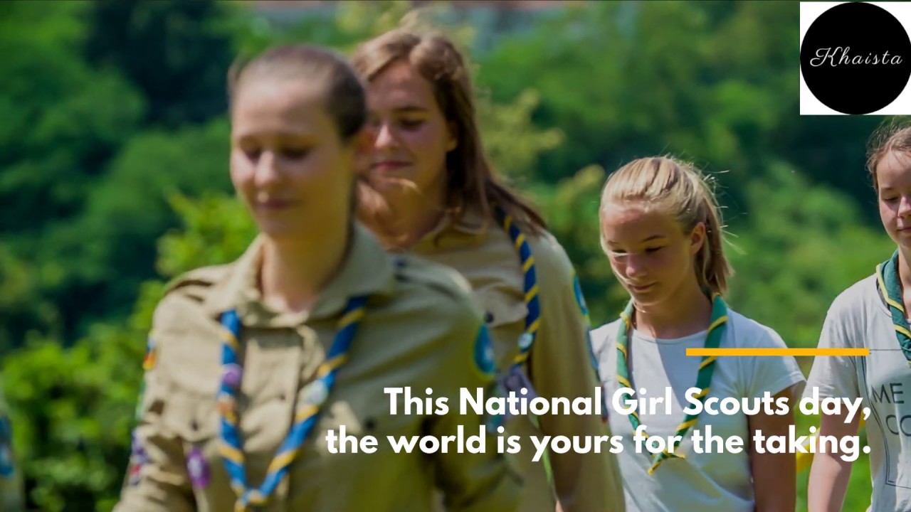 NATIONAL GIRL SCOUT DAY March 12 YouTube