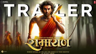 RAMAYANA: Part 1 | Official Trailer | Ranbir Kapoor | Sai Pallavi | Yash | Nitesh tiwari